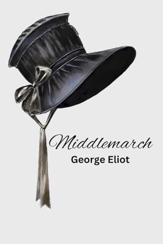 MIDDLEMARCH von Independently published
